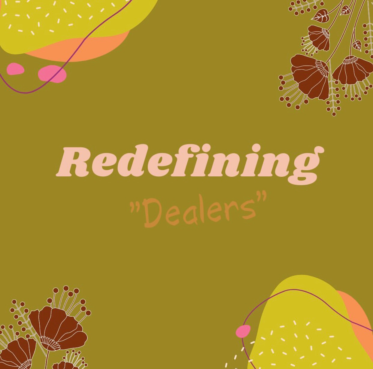 Redefining “Dealers”