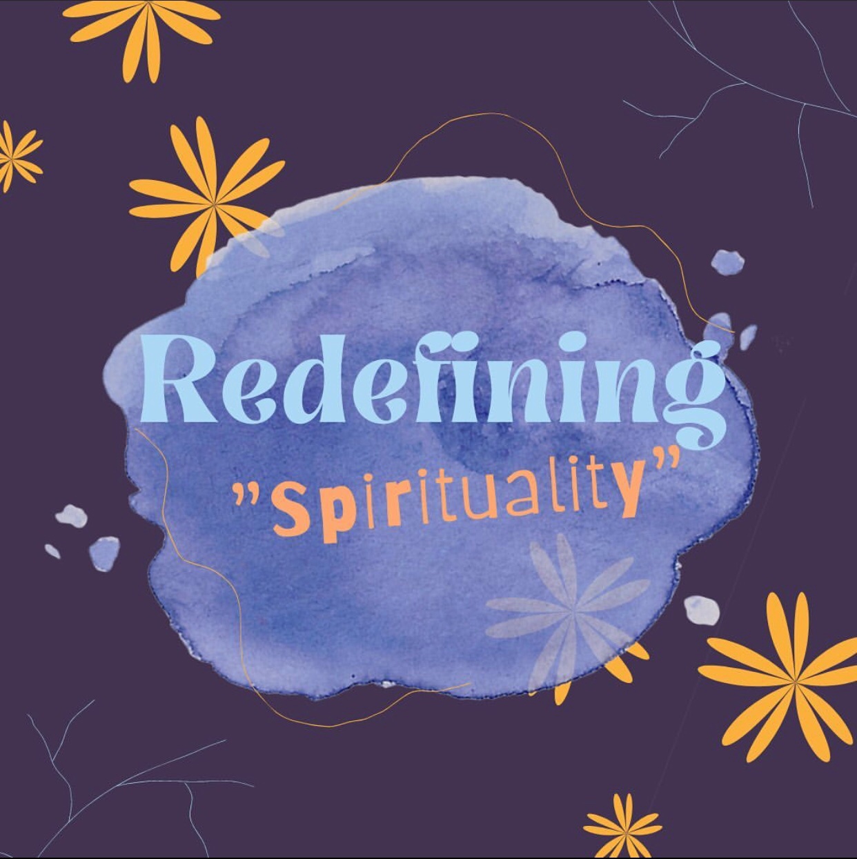 Redefining “Spirituality”