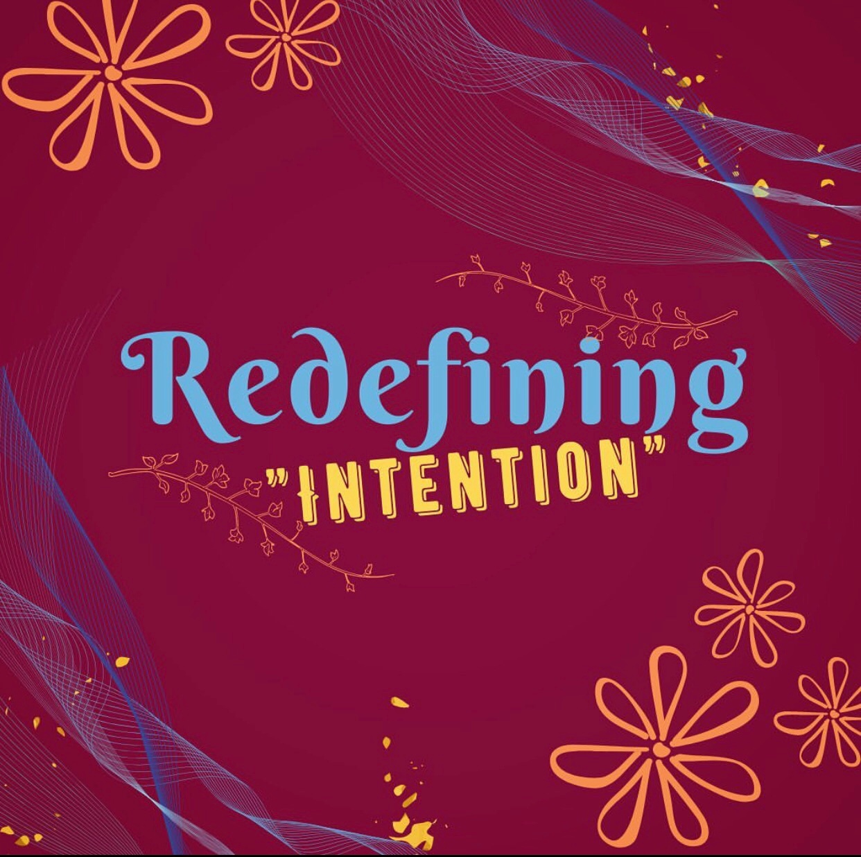 Redefining “Intention”